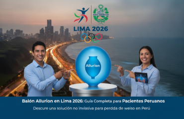 balon-allurion-en-lima-2026-guia-completa-para-pacientes-peruanos-1781985087139